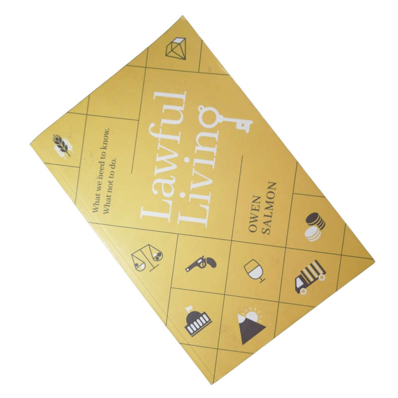Lawful Living by Owen Salmon 2016 Softcover