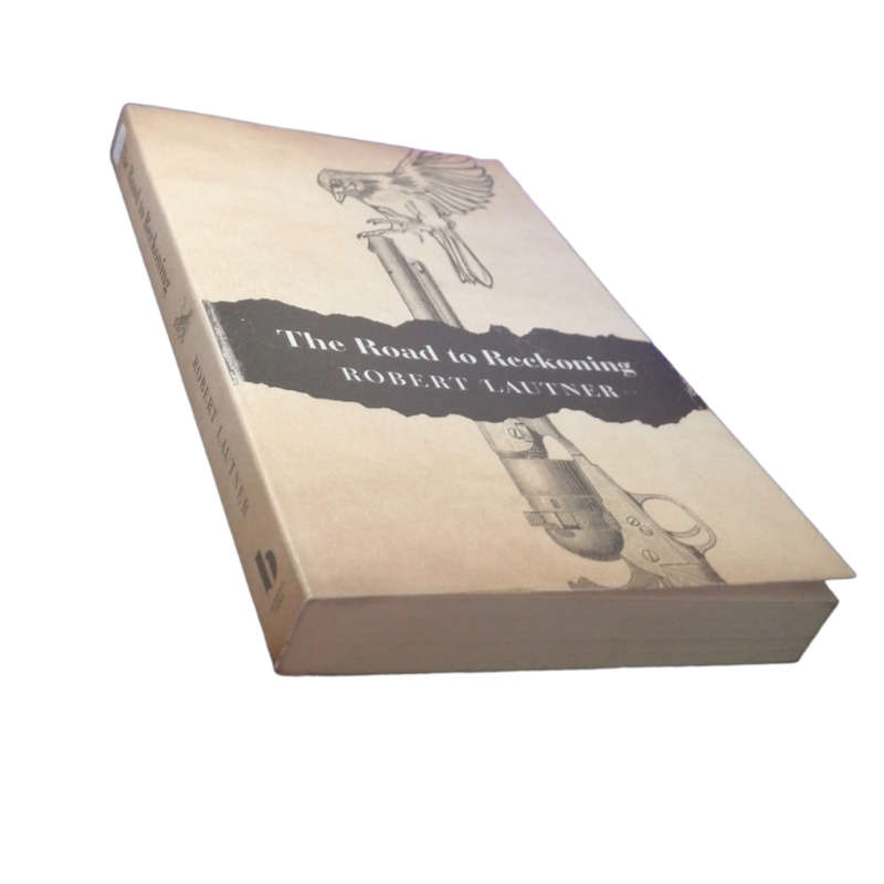 The Road To Reckoning by Robert Lautner 2014 Softcover