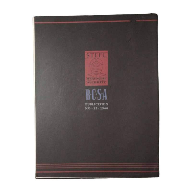 The Collapse Method BCSA Publication No. 11 1957, An Explanatory Brochure BCSA Publication No. 12 19