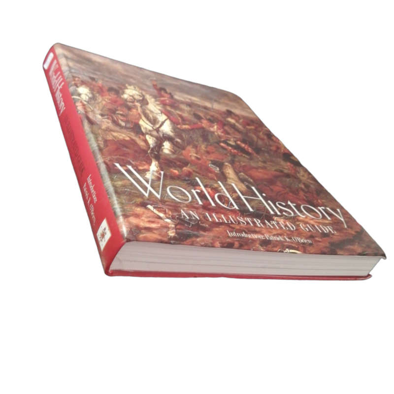 World History- An Illustrated Guide by Various Authors 2007 Softcover