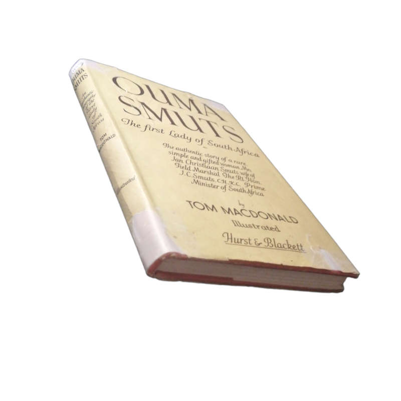 Ouma Smuts-The First Lady Of South Africa by Tom MacDonald 1946 Hardcover w/Dustjacket