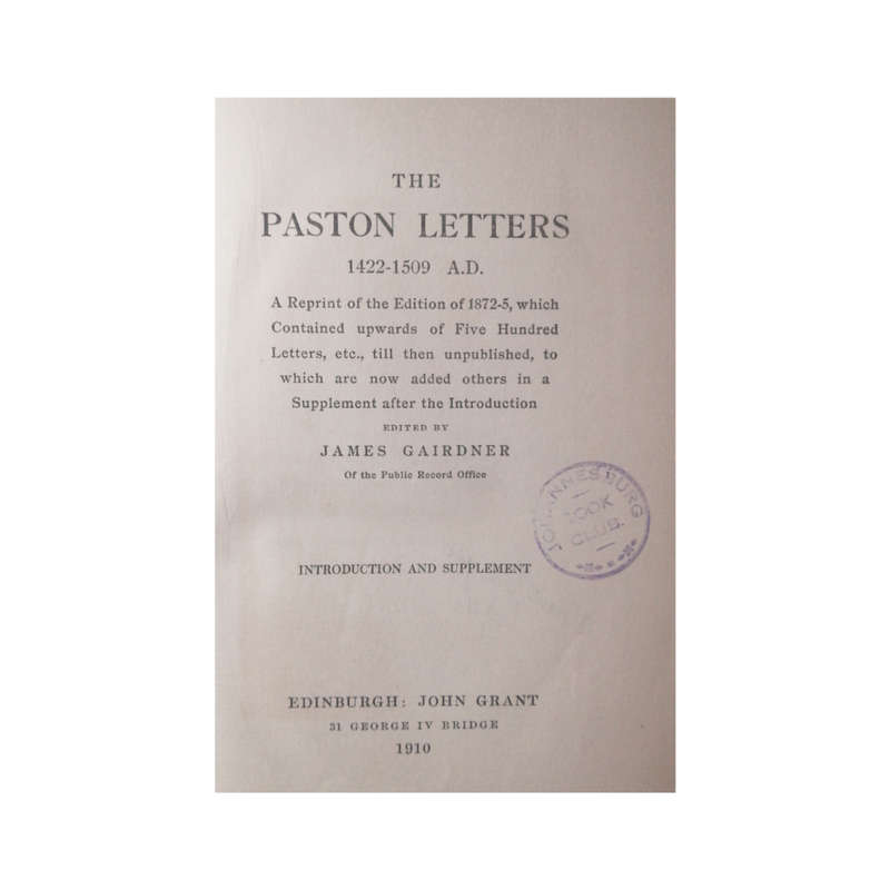 The Paston Letters 1422-1509 AD 3 Book Set- Introduction, Volume 1 and Volume 3, 1910 Hardcover w/o