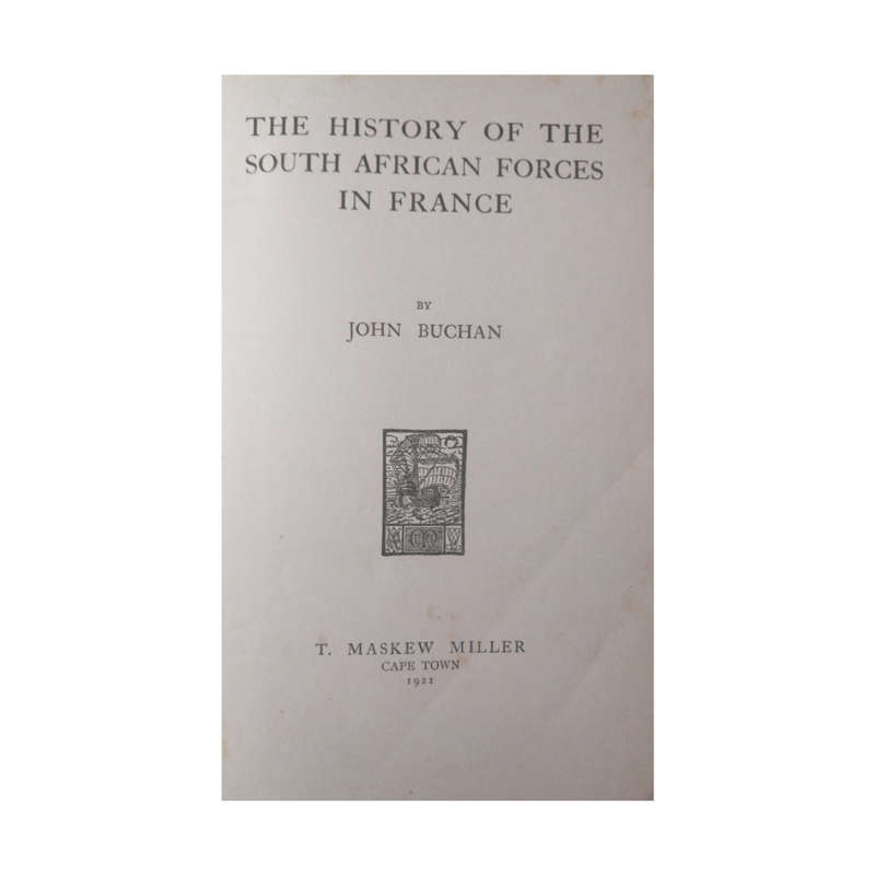 The History Of South African Forces In France by John Buchan 1921 Hardcover w/o Dustjacket