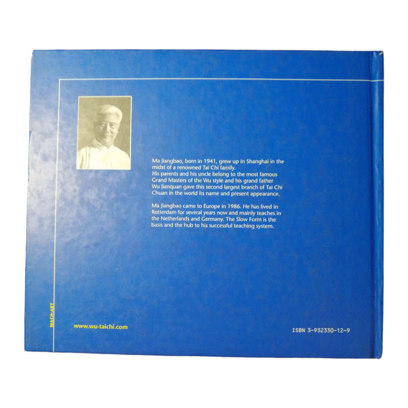Wu Style Tai Chi Chuan by Ma Jiangbao 1999 Hardcover w/o Dustjacket