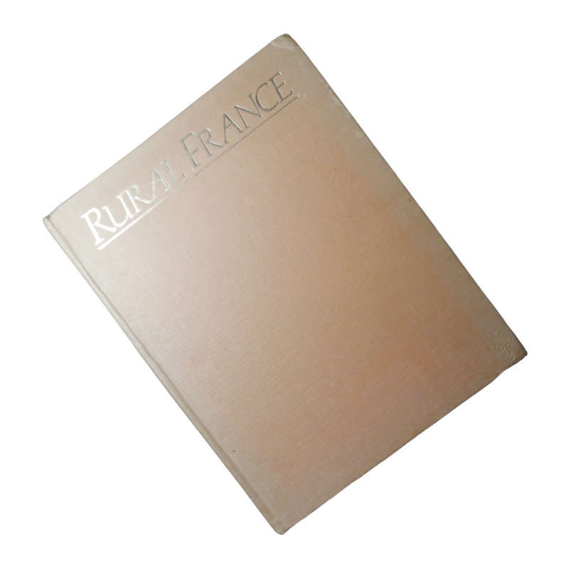Rural France by John Ardagh 1984 Hardcover w/o Dustjacket