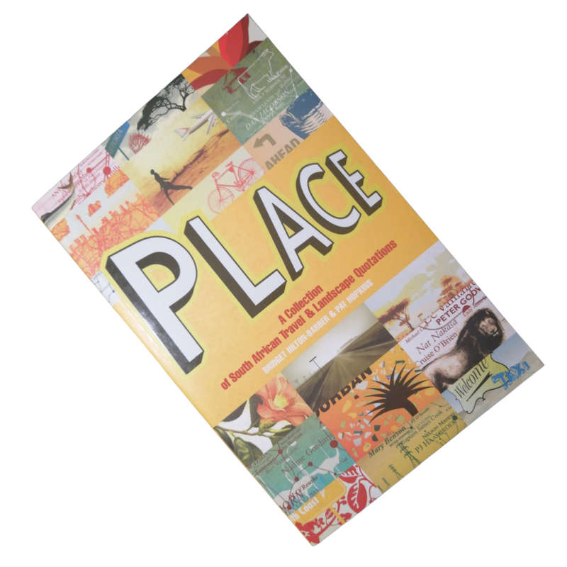 Place by Bridget Hilton-Barber and Pat Hopkins 2007 Softcover