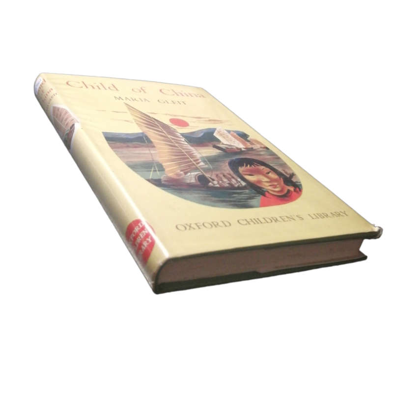 Child Of China by Maria Gleit 1958 Hardcover w/Dustjacket