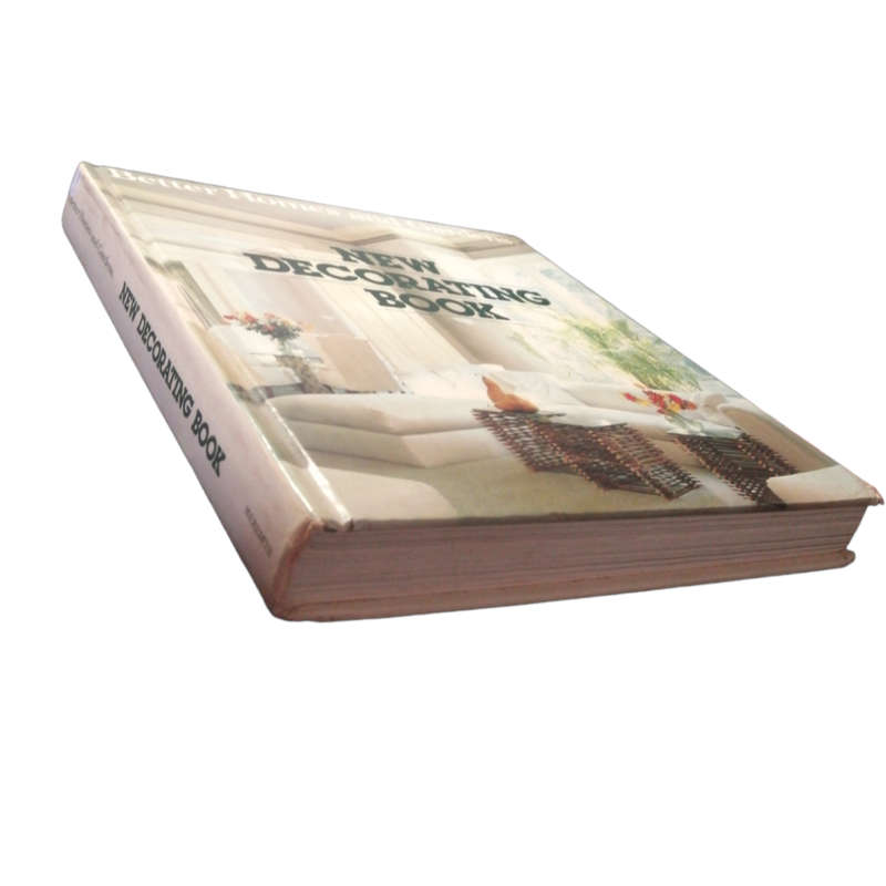 New Decorating Book by Better Homes And Gardens 1981 First Edition Hardcover w/o Dustjacket