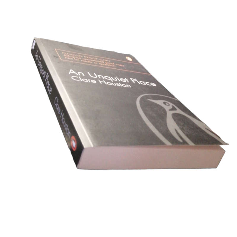 An Unquiet Place by Clare Houston Proof Copy 2018 First Edition Softcover