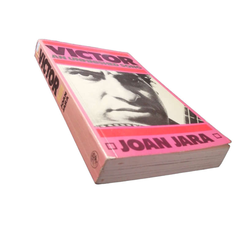 Victor- An Unfinished Song by Joan Jara 1983 Softcover