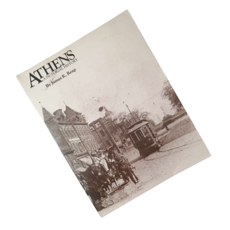 Athens- A Pictorial History by James K. Reap 1985 Softcover