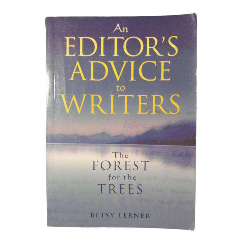 The Forest For The Trees by Betsy Lerner 2002 Softcover