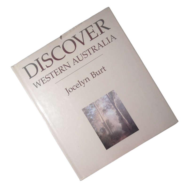 Discover Western Australia by Jocelyn Burt 1993 Hardcover w/Dustjacket