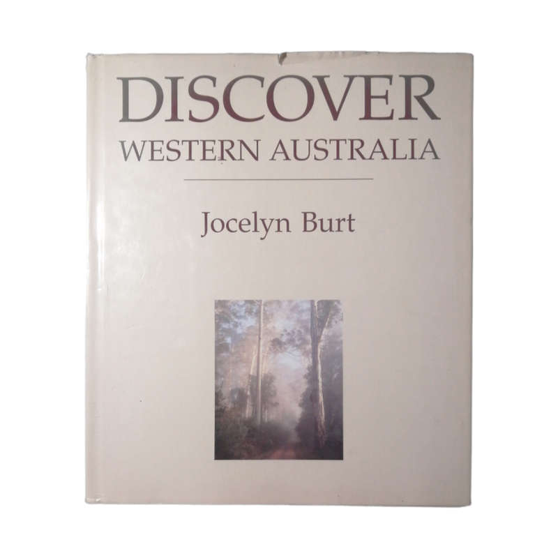 Discover Western Australia by Jocelyn Burt 1993 Hardcover w/Dustjacket