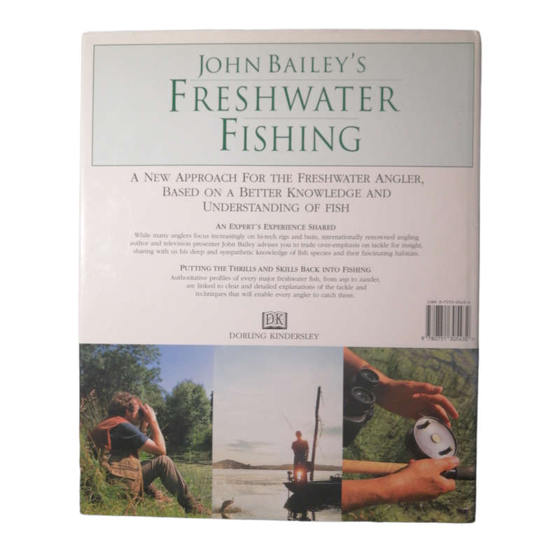 John Bailey`s Freshwater Fly Fishing by John Bailey 1998 Hardcover w/Dustjacket