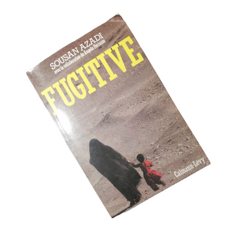 Fugitive by Sousan Azadi 1990 Softcover