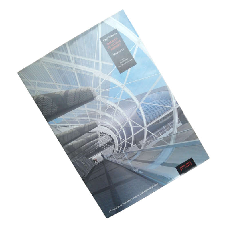 Charles-De-Gaulle Airport Module 2 F by Paul Andreu 1996 Hardcover w/Dustjacket