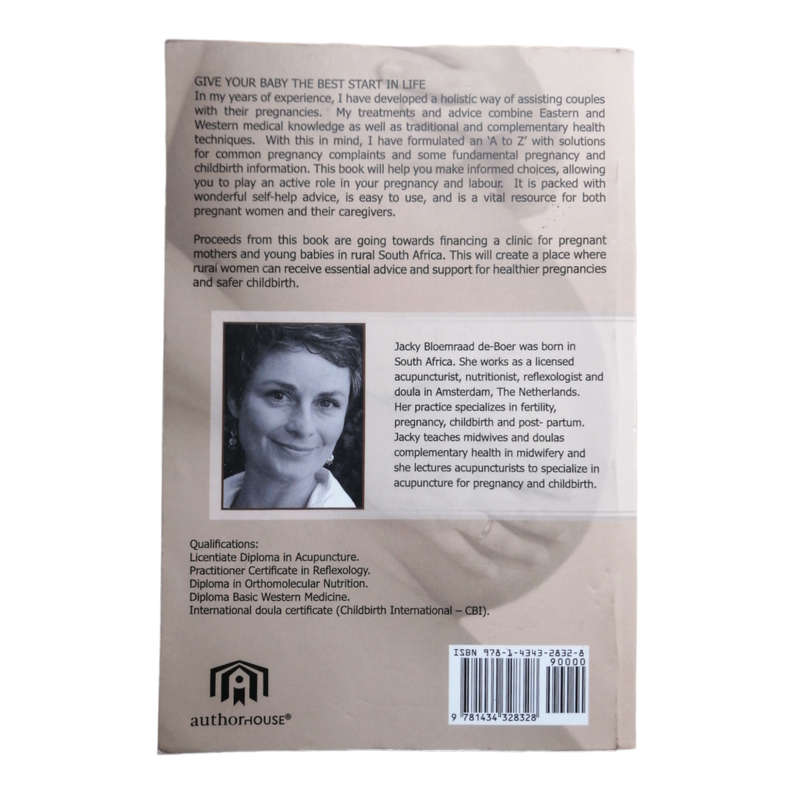 A-Z For A Healthy Pregnancy And Natural Childbirth by Jacky Bloemraad-De Boer 2007 Softcover