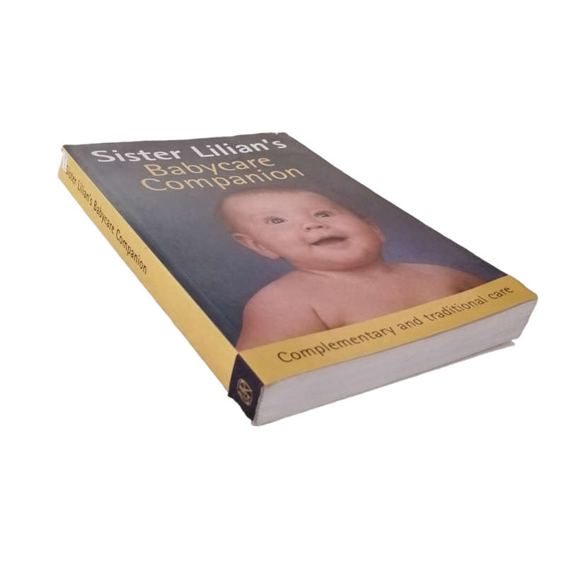Sister Lilian`s Babycare Companion by Sister Lilian 2004 Softcover