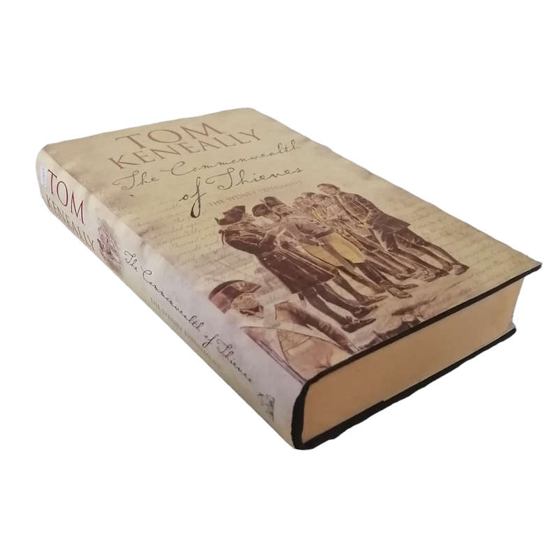The Commonwealth Of Thieves by Tom Keneally 2005 Hardcover w/Dustjacket