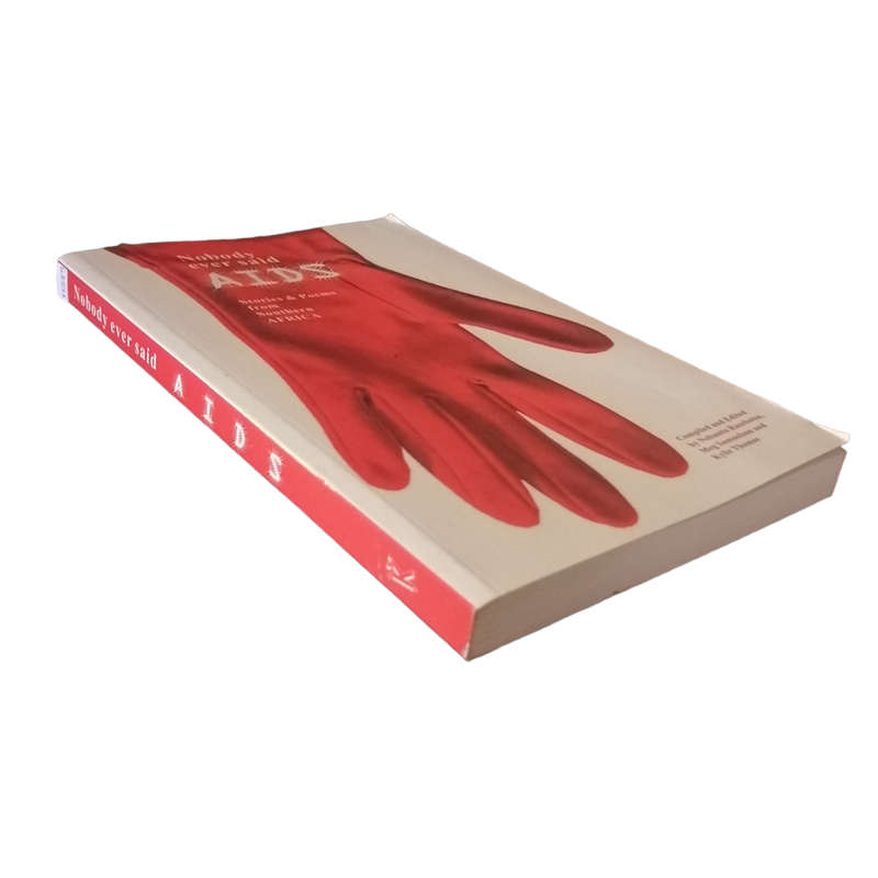 Nobody Ever Said AIDS by Nobantu Rasebotsa, Meg Samuelson and Kylie Thomas First Edition 2004 Softco