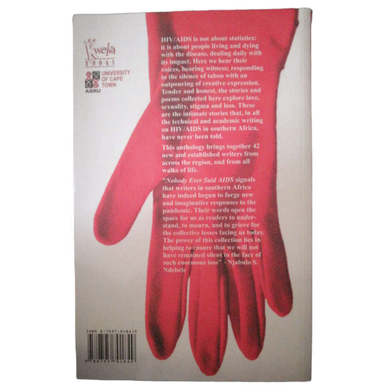 Nobody Ever Said AIDS by Nobantu Rasebotsa, Meg Samuelson and Kylie Thomas First Edition 2004 Softco