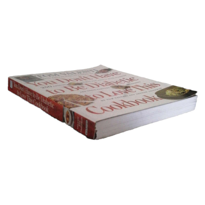 You Don`t Have To Be Diabetic To Love This Cookbook by Tom Valenti 2009 Softcover