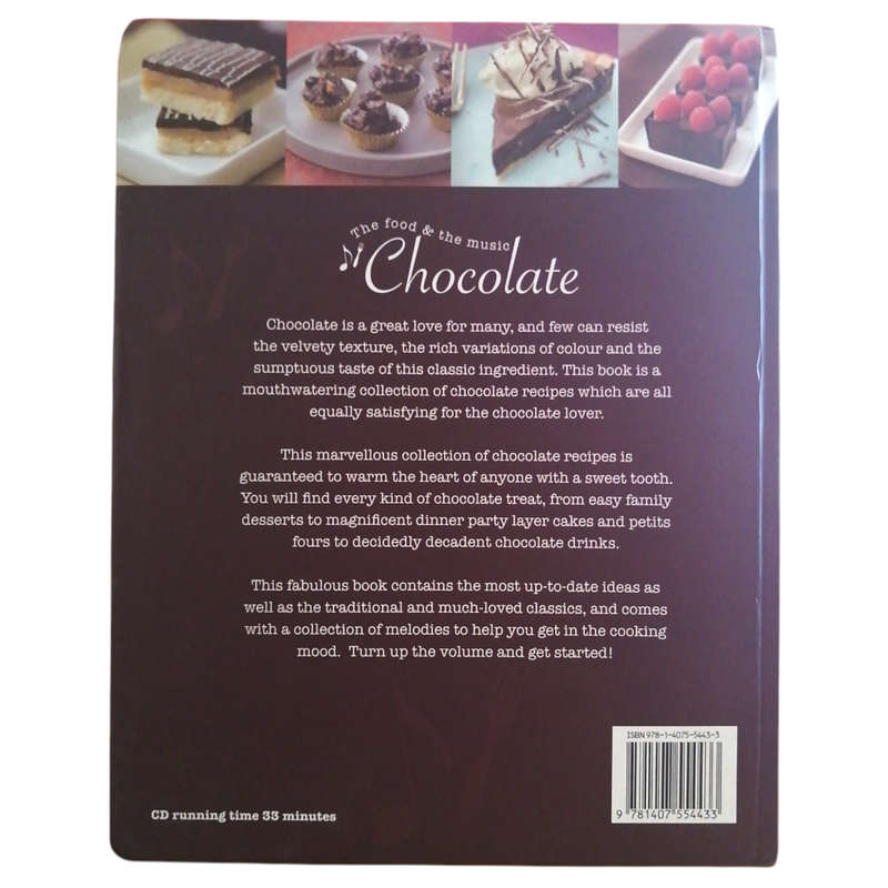 Chocolate- The Food And The Music by Parragon Books 2009 Hardcover w/o Dustjacket