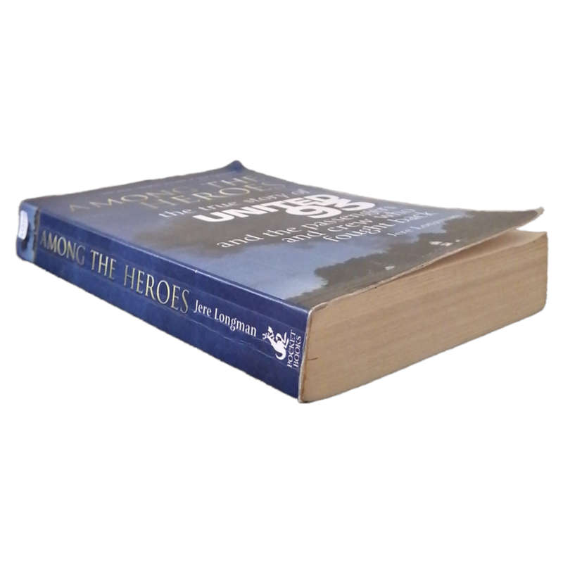 Among The Heroes by Jere Longman 2006 Softcover