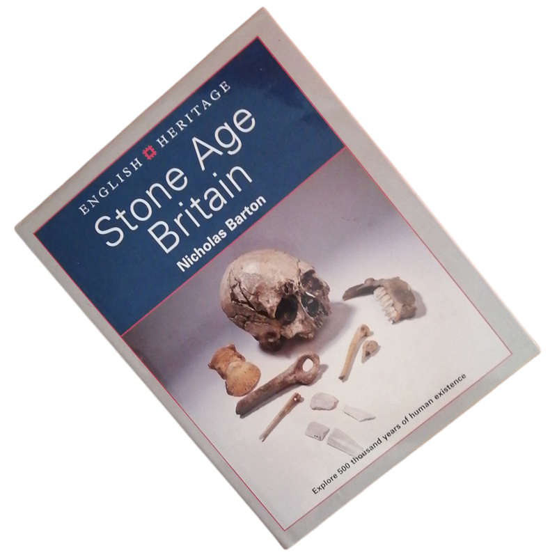 Stone Age Britain by Nicholas Barton 1997 Hardcover w/Dustjacket