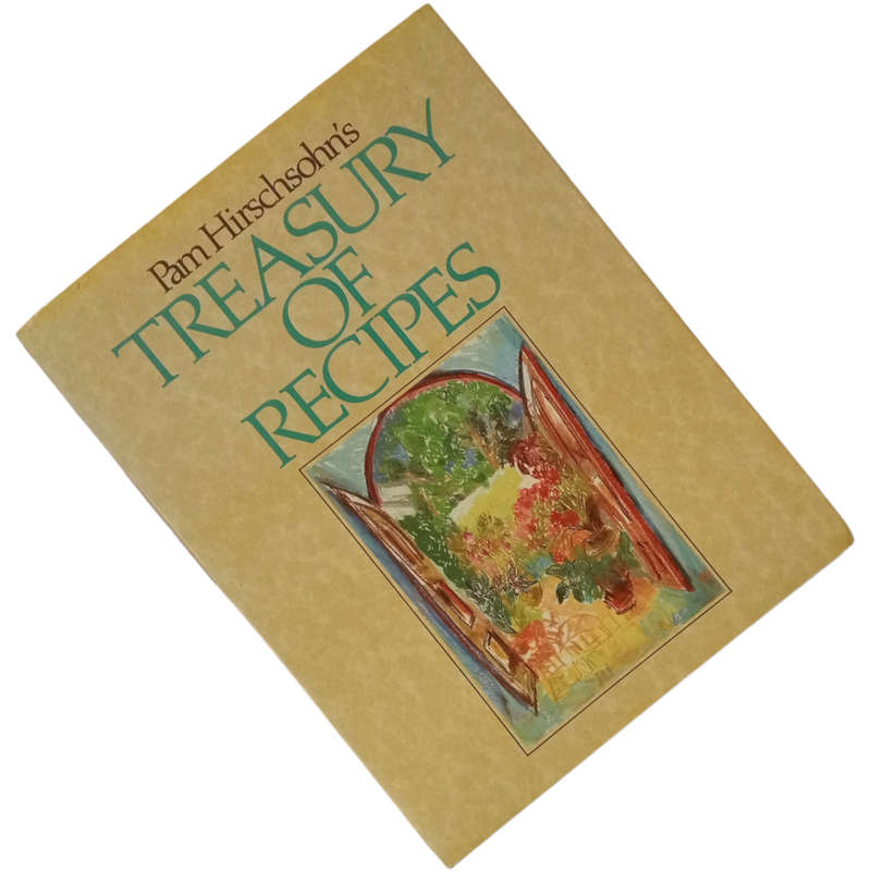 Pam Hirschsohn`s Treasury Of Recipies Signed By Author First Edition 1988 Hardcover w/Dustjacket