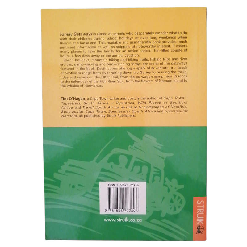 Family Getaways In The Cape by Tim O`Hagan 2002 Softcover