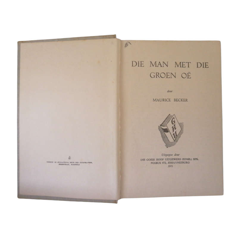 Die Man Met Die Groen Oe by Maurice Becker 1951 Hardcover w/o Dustjacket