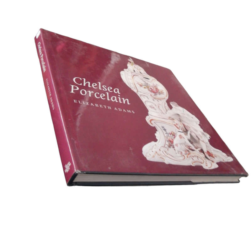 2001 Chelsea Porcelain by Elizabeth Adams Hardcover w/ Dustjacket