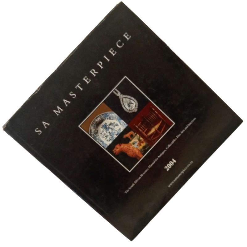2003 SA Masterpiece- The South African Resource Manual For Antiques, Collectables, Fine Arts and Int