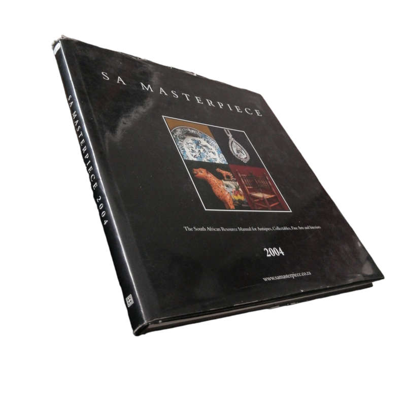 2003 SA Masterpiece- The South African Resource Manual For Antiques, Collectables, Fine Arts and Int