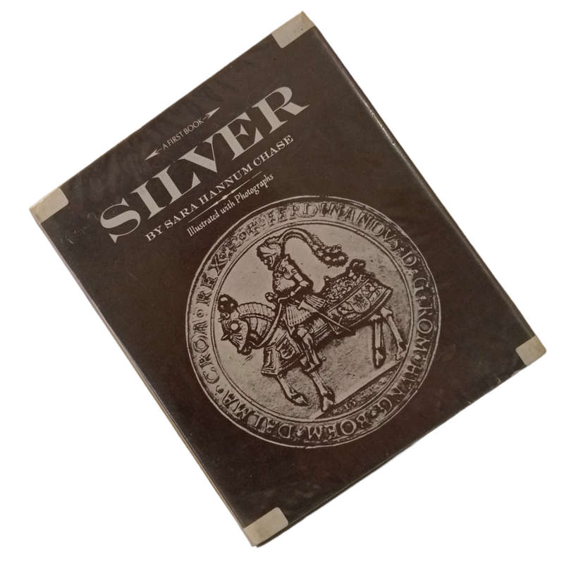 1971 Silver by Sara Hannum Chase Hardcover w/ Dustjacket
