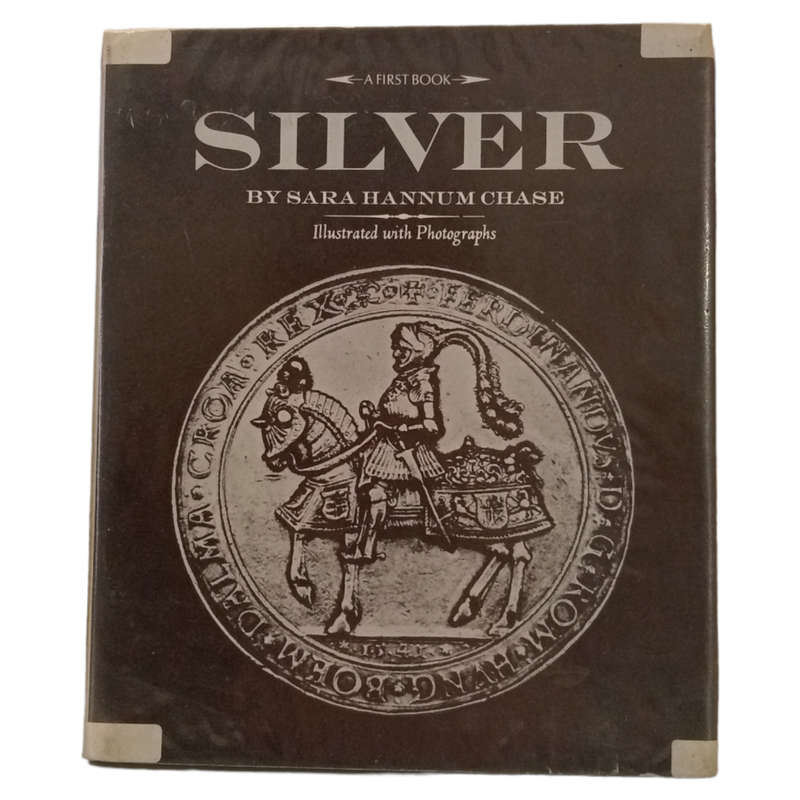 1971 Silver by Sara Hannum Chase Hardcover w/ Dustjacket