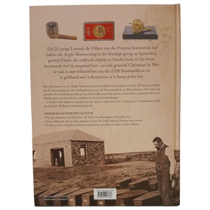 2017 Die Anglo-Boereoorlog in 100 - Objekte - Oorlogsmuseum van die Boererepublieke Hardcover w/o Du