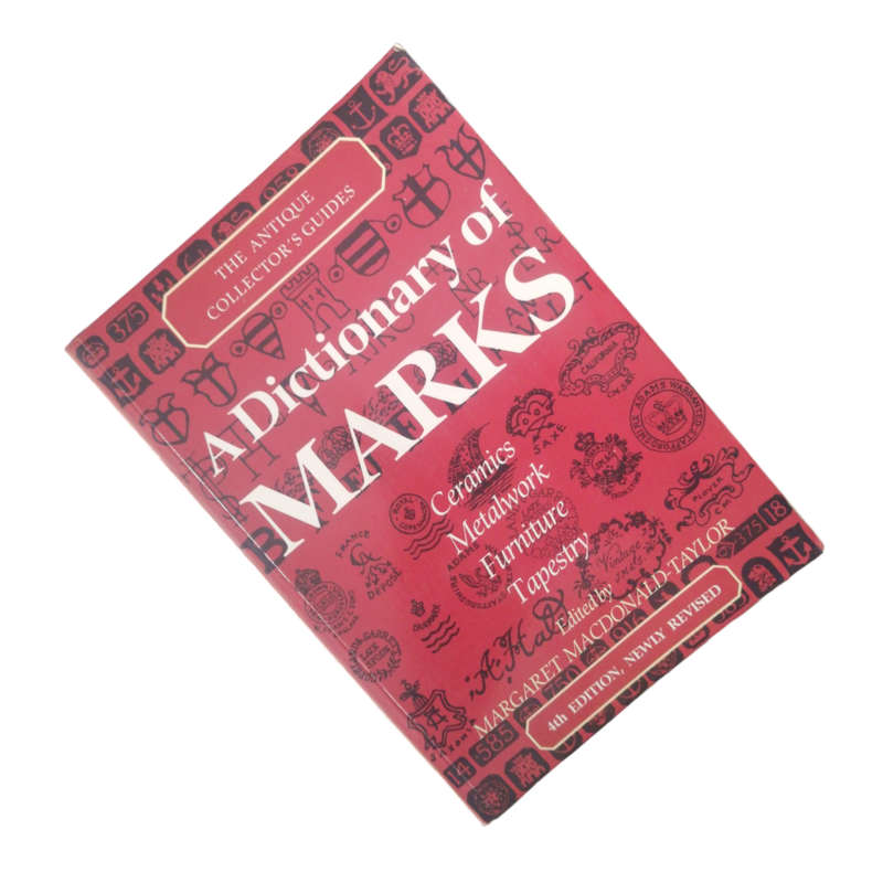 1992 A Dictionary Of Marks by Margaret Macdonald-Taylor Softcover