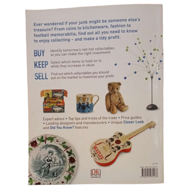 2017 Buy, Keep Or Sell? An Insider`s Guide To The Collectables Of Today And Tomorrow by Judith Mille