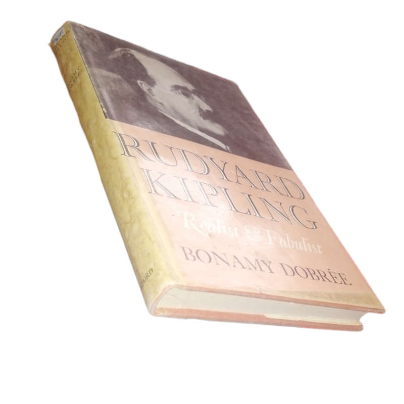 1967 Rudyard Kipling - Realist and Fabulist by Bonamy Dobree Hardcover w/ Dustjacket