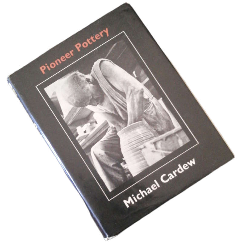 Pioneer Pottery by Michael Cardew 1969 Hardcover w/Dustjacket
