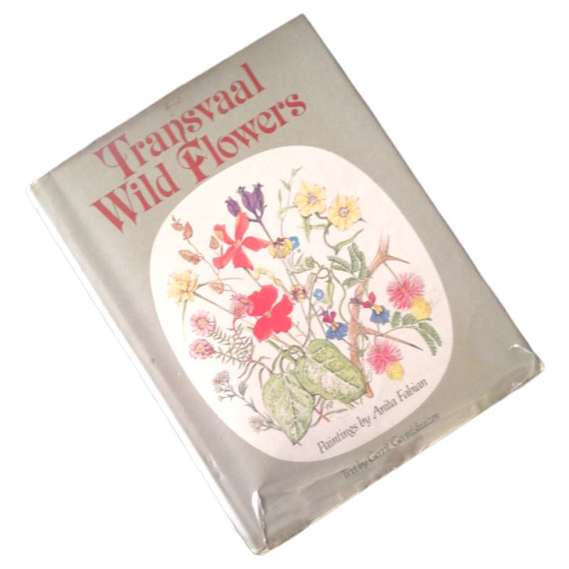 Transvaal Wild Flowers by Gerrit Germishuizen 1982 Hardcover w/Dustjacket