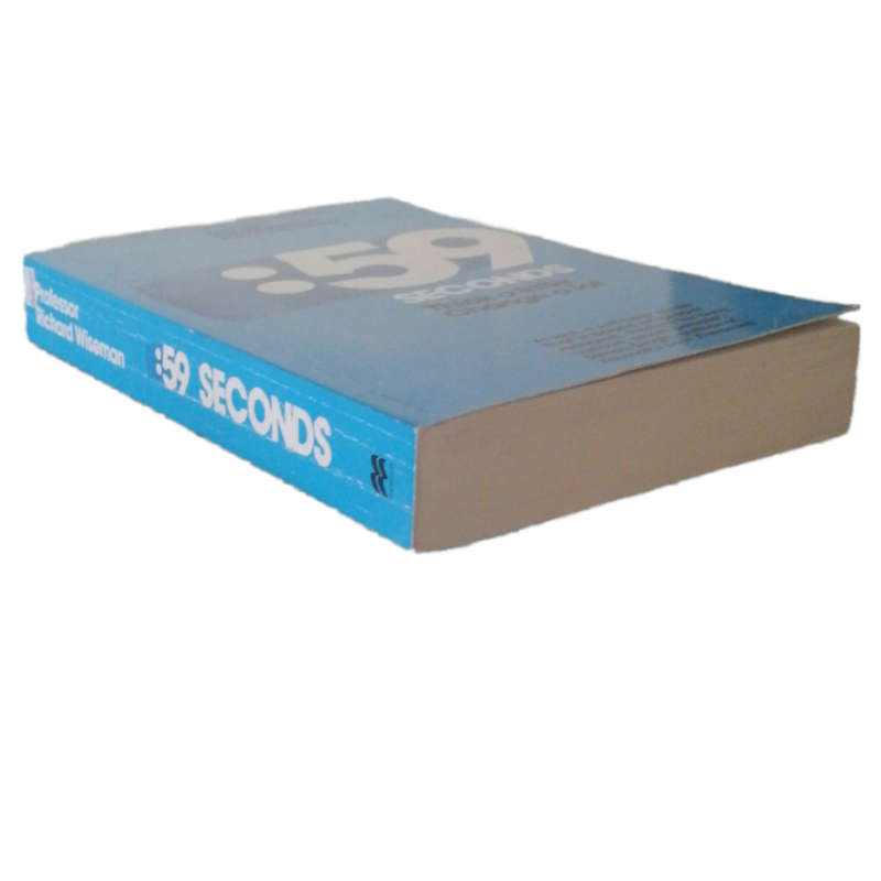 59 Seconds- Think A Little, Change A Lot by Professor Richard Wiseman 2009 Softcover