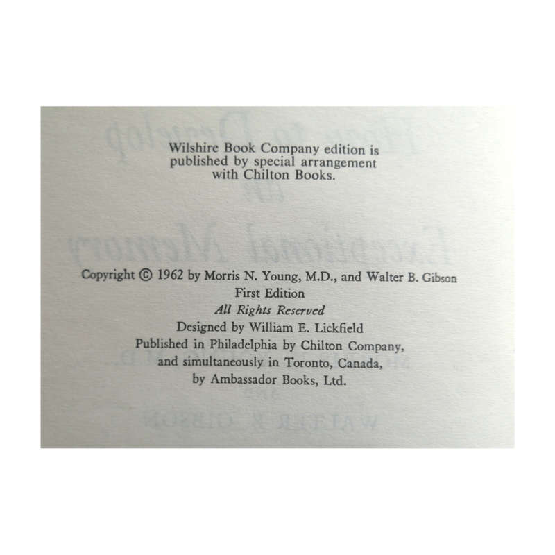 How To Develop An Exceptional Memory by Morris N. Young and Walter B. Gibson 1962 Softcover