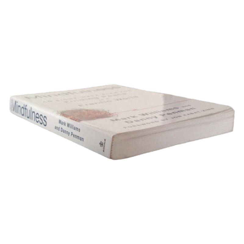 Mindfulness by Mark Williams and Danny Penman 2012 Softcover