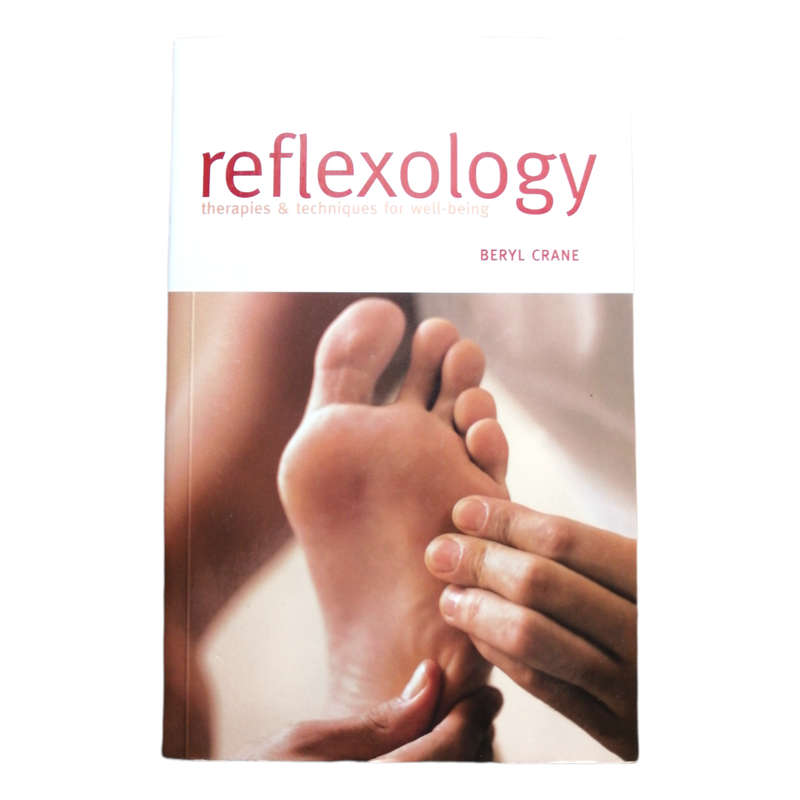 Reflexology- Therapies And Techniques For Well-being by Beryl Crane 2010 Softcover