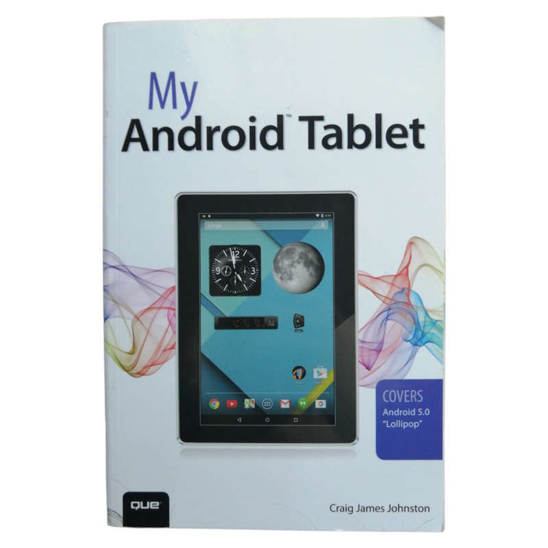 My Android Tablet by Craig James Johnston 2015 Softcover