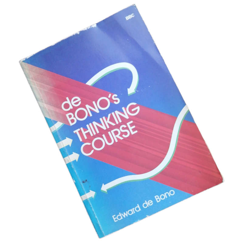 De Bono`s Thinking Course by Edward De Bono 1983 Softcover